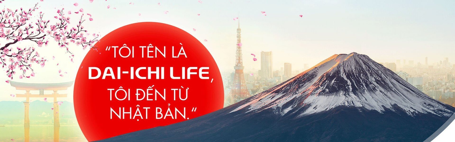 Bảo hiểm nhân thọ Dai-ichi Life Việt Nam – giải pháp tài chính toàn diện